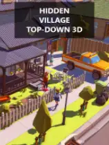 隐藏村庄：俯视3D