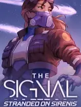 THE SIGNAL：塞壬星计划