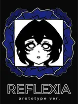 REFLEXIA原型版