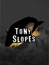 Tony Slopes™