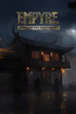 EMPYRE：深地之伯