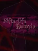 Afterlife Reverie