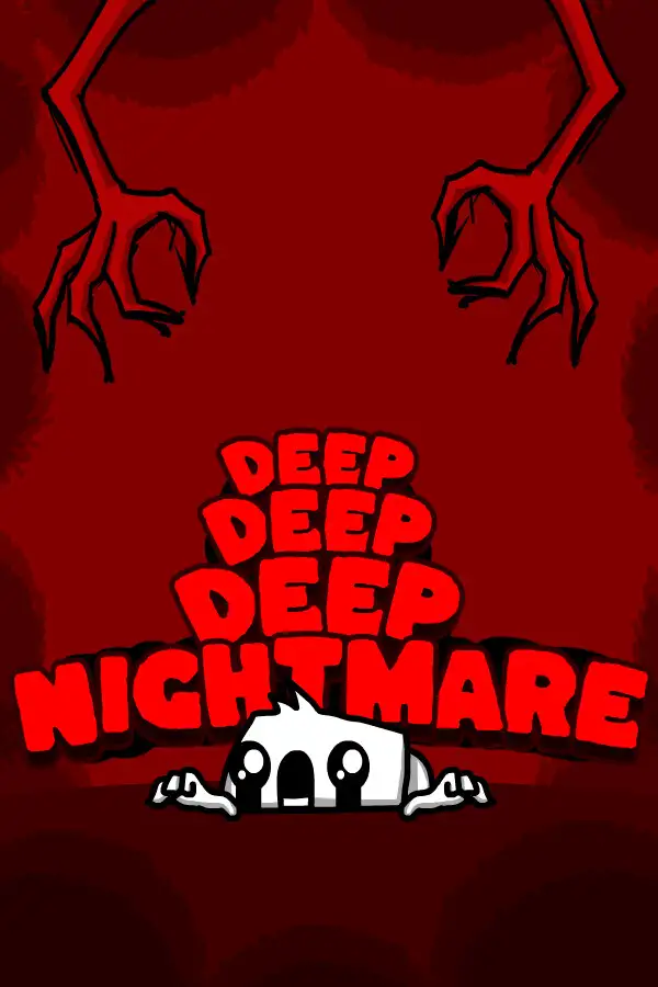 Deep Deep Deep Nightmare