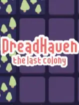 Dreadhaven：最后的殖民地
