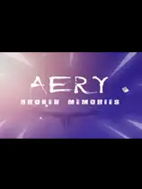 Aery：破碎的记忆