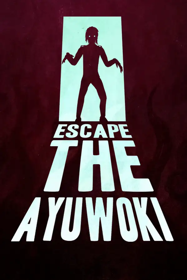 逃离Ayuwoki