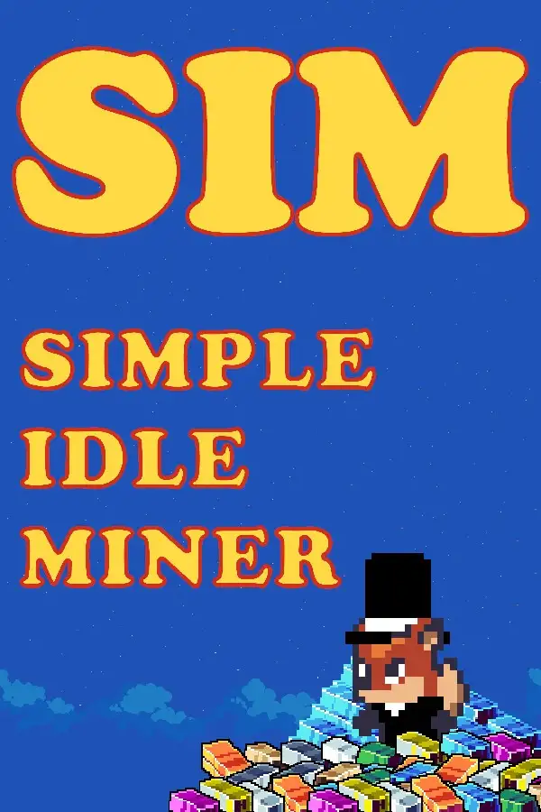 SIM：简单闲置矿工