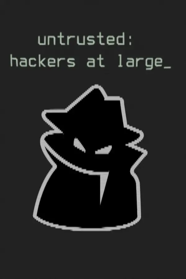 Untrusted: 逍遥法外的黑客