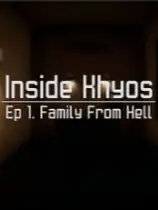Inside Khyos  第1集 来自地狱的家人