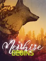 Nephise Begins