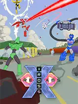 Xross Dreams