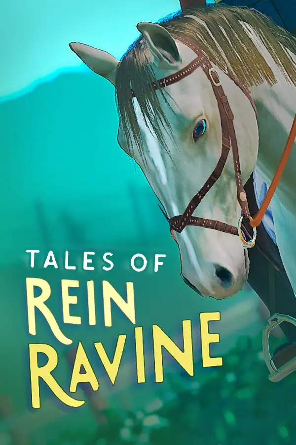 Tales of Rein Ravine