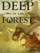 Deep in the Forest
