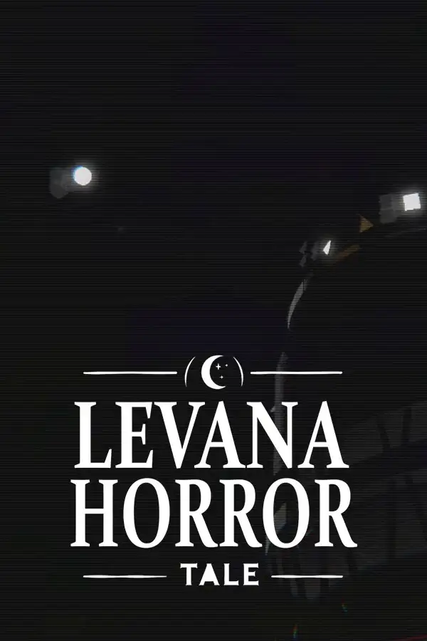 Levana Horror Tale