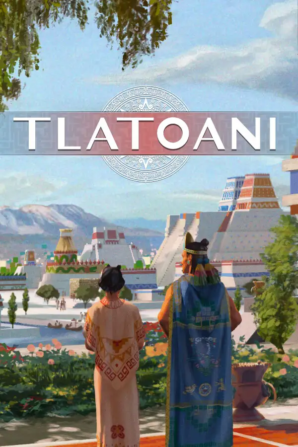 Tlatoani：阿兹特克城