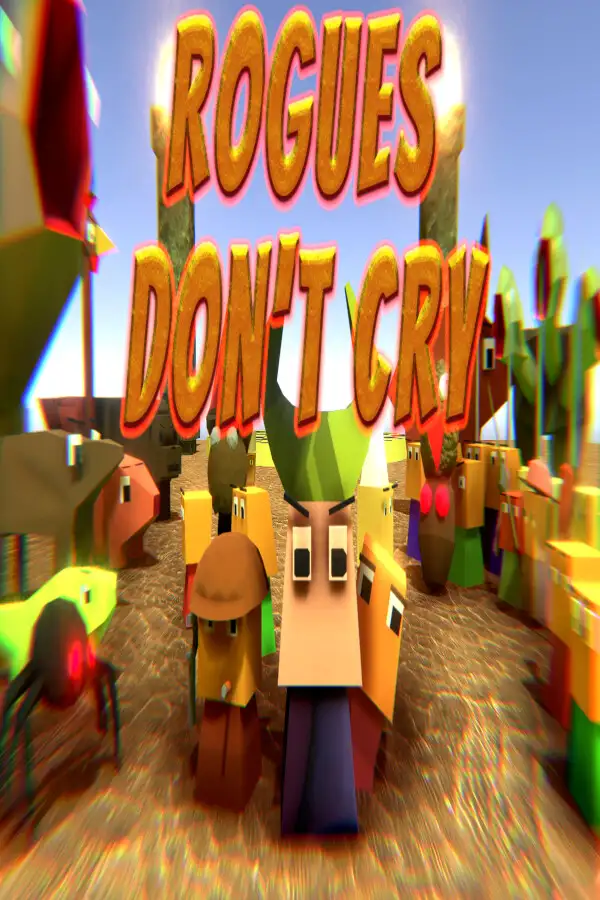 Rogues Don't Cry