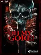 Oh My Gore!