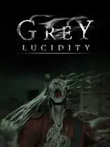 Grey Lucidity