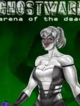 GHOSTWARE: Arena of the Dead