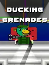Ducking Grenades