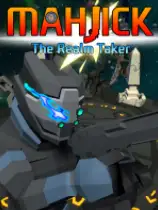 Mahjick - The Realm Taker