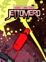 Jettomero：宇宙英雄