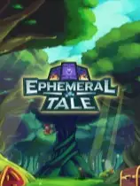 Ephemeral Tale