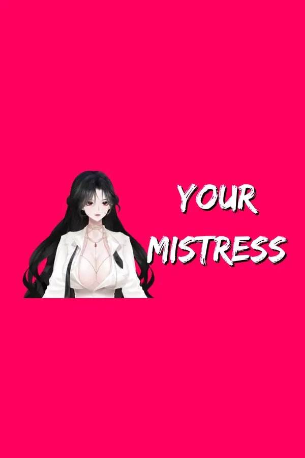 Your Mistress