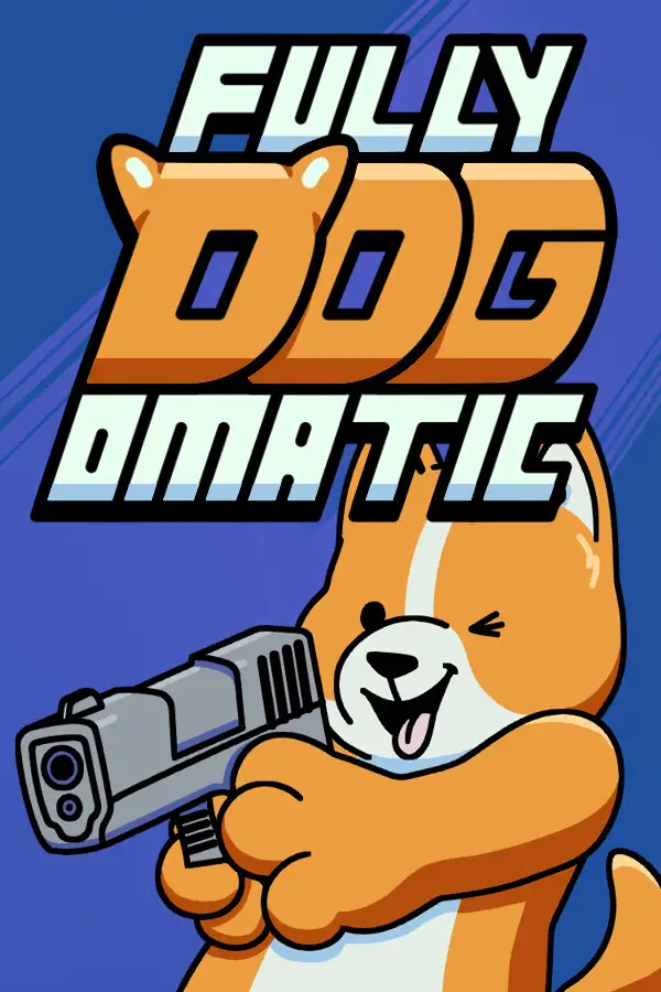Fully Dogomatic