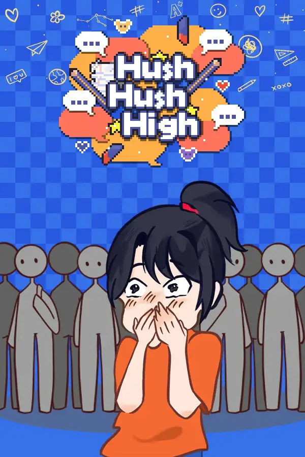 Hush Hush High