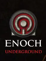 Enoch:地下世界