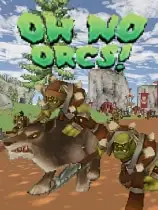 Oh no, orcs!