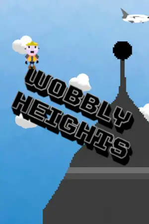 Wobbly Heights