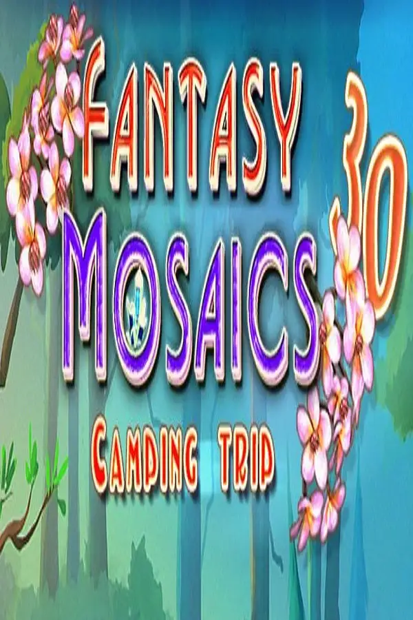 幻想马赛克30：露营之旅