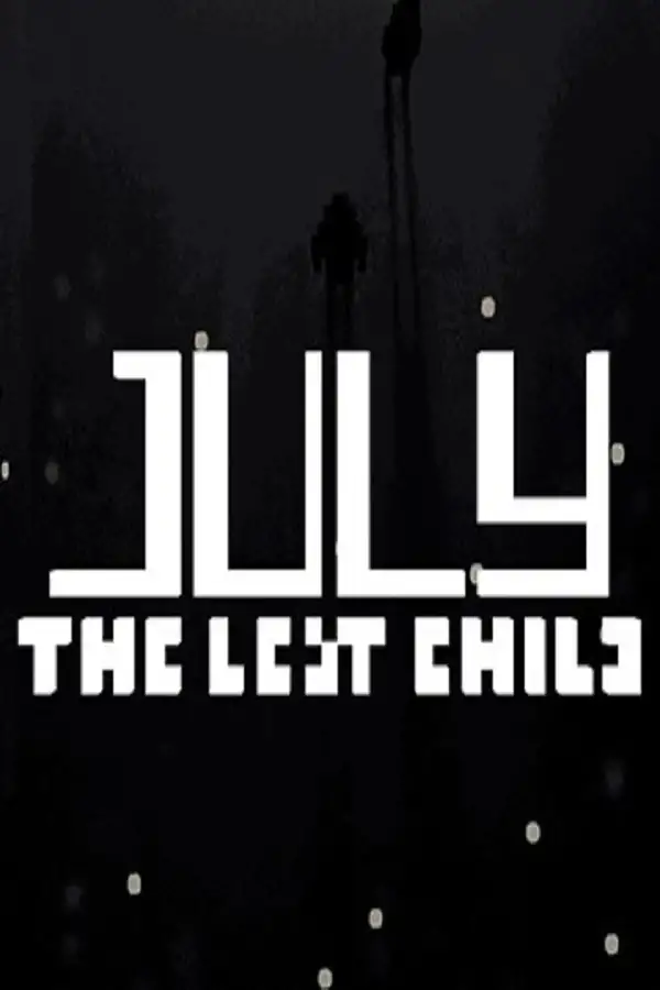 July：丢失的孩子