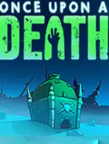 Once Upon A Death