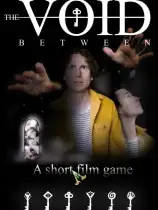 The Void Between