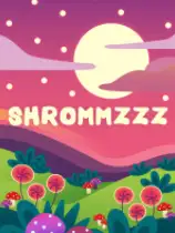 Shrommzzz： 蘑菇觅食