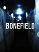 BoneField：随身摄像头恐怖