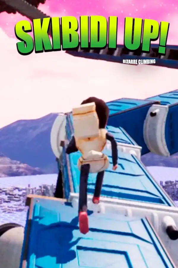 Skibidi Up: 奇异攀登