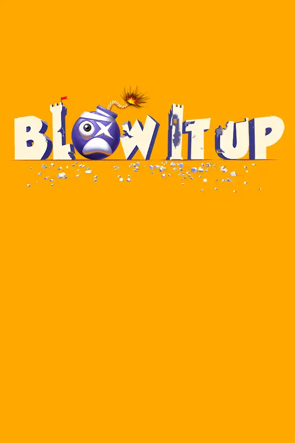 Blow it up